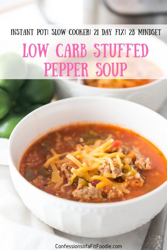 This Instant Pot Low Carb Stuffed Pepper Soup is a remake of one of my family's favorites!  It's made with Cauliflower Rice instead of brown rice, but you honestly would never know - the texture and flavor are spot on.  So darn delicious! 21 Day Fix Soup Recipes | Healthy Instant Pot Recipes | Low Carb Soup Recipes | Stuffed Pepper Soup | Instant Pot Stuffed Pepper Soup | Keto Soup Recipes | 21 Day Fix Instant Pot | 21 Day Fix Stuffed Pepper Soup | 2B Mindset Soup Recipes | Weight Watcher Soup Recipes #healthyinstantpot #stuffedpeppersoup #confessionsofafitfoodie