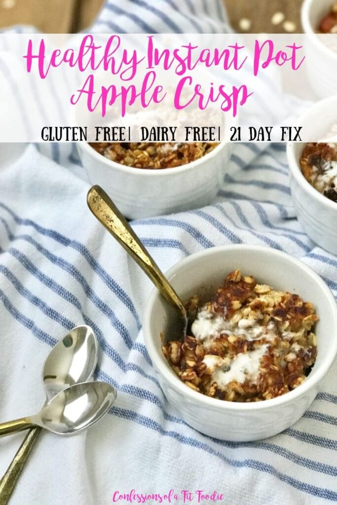 So quick and easy - this 21 Day Fix Instant Pot Apple Crisp is fast enough for a weekday dessert (or breakfast), but delicious enough for the Holidays. It's gluten free and dairy free, too! Healthy Dessert Recipes | Instant Pot Apple Crisp | 21 Day Fix Apple Crisp | Gluten Free Apple Crisp #confessionsofafitfoodie #gfdf #healthyinstantpot
