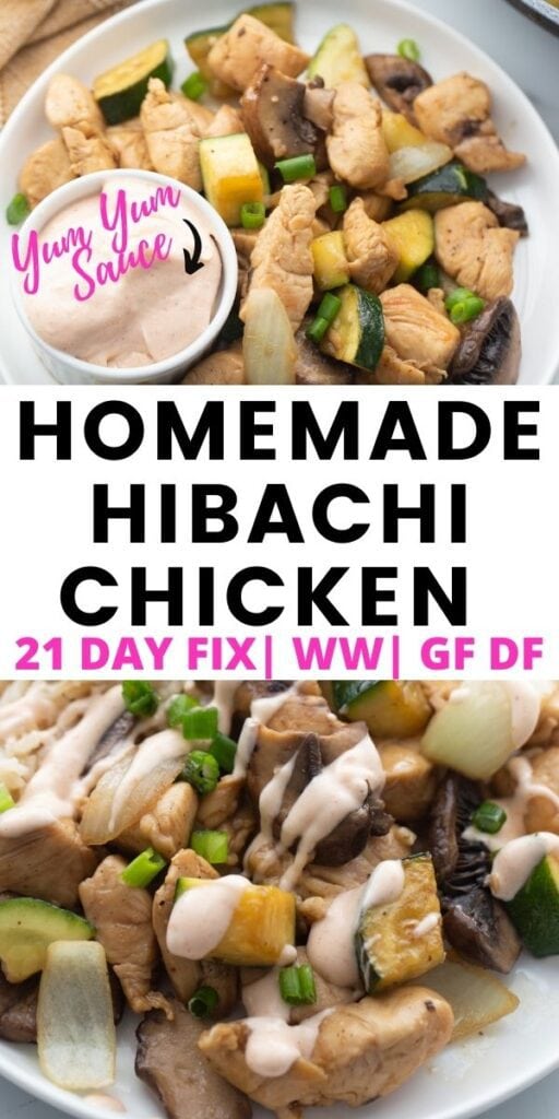 Photo Collage with text overlay Homemade Hibachi Chicken Recipe plus Homemade Yum Yum Sauce