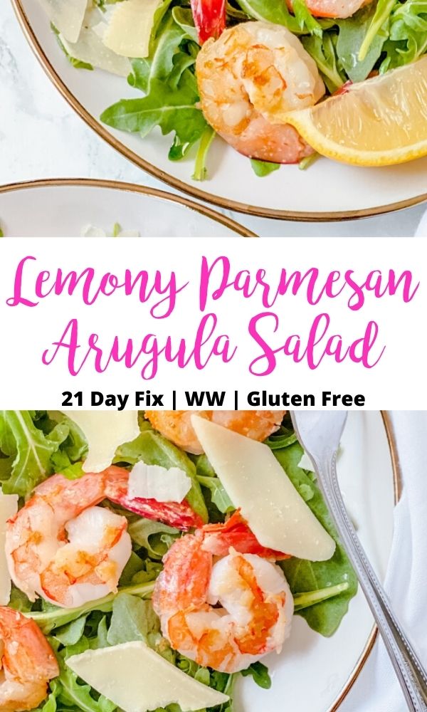 Close up photo of salads on a white plate with a black and pink text overlay- Lemony Parmesan Arugula Salad | 21 Day Fix | WW | Gluten Free