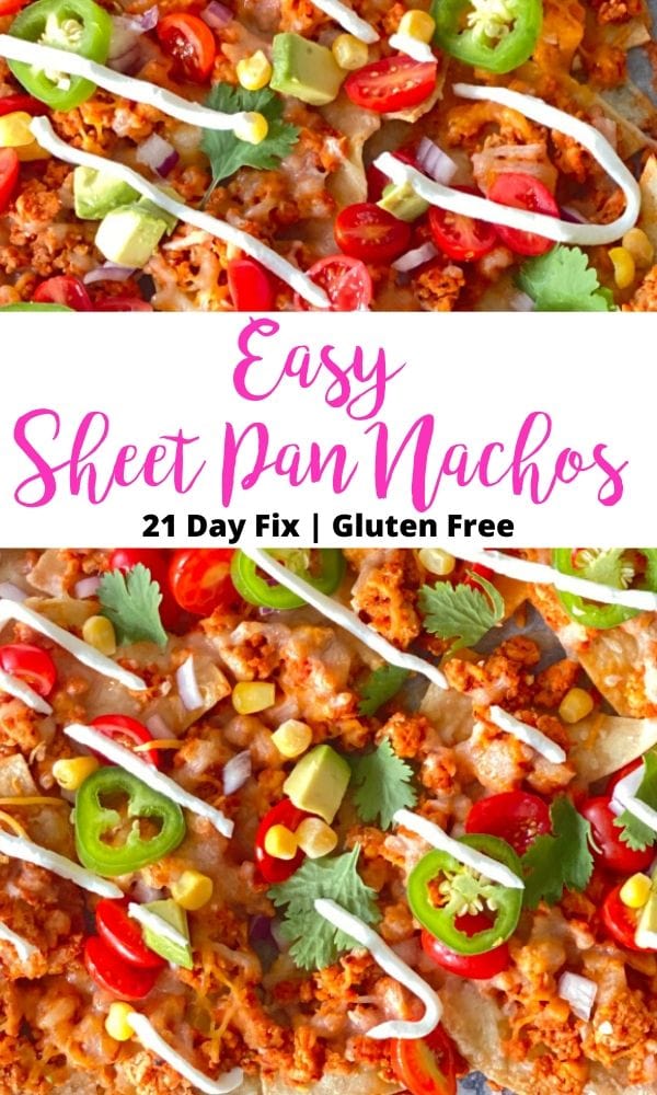Close up photo of homemade nachos topped with beef, cheese, veggies and Greek yogurt, with pink and black text overlay on a white background- Easy Sheet Pan Nachos | 21 Day Fix | Gluten Free