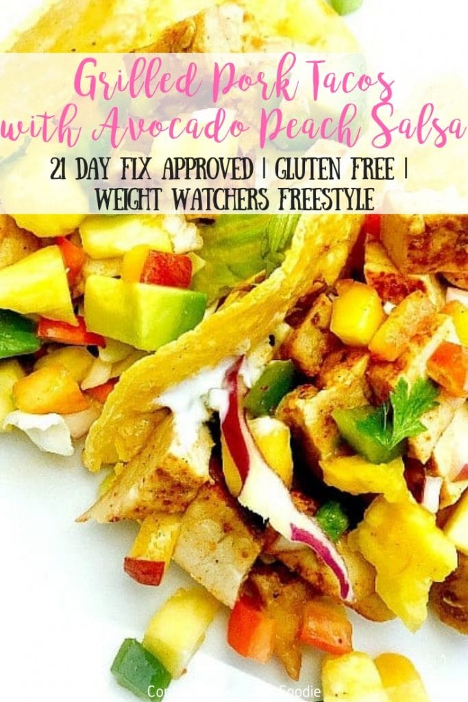 These 21 Day Fix Grilled Pork Tacos bring together perfect summertime flavors with fresh, homemade avocado peach salsa!  Chop and mix the salsa then fire up the grill to have dinner ready in no time!